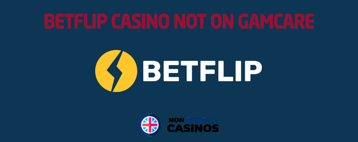 BetFlip casino not on gamcare
