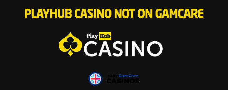 playhub non gamcare casinos