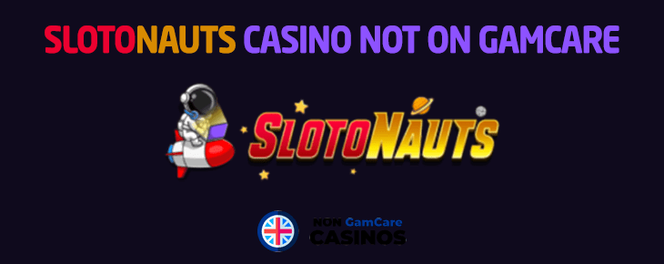slotonauts casino not on gamcare